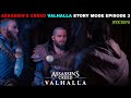 Assassin's Creed Valhalla 2021 Story Mode Gameplay On RTX 3070 - Episode 3 | Fail Game 2.0