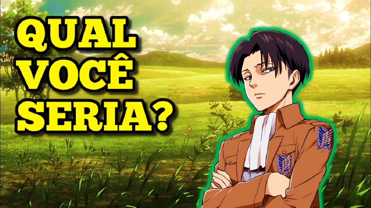 Quem você seria em Attack On Titan?