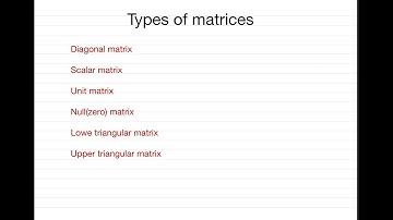 (2) Types of matrices