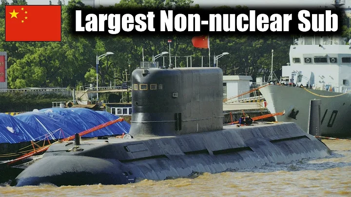 China Built the World's LARGEST Non-nuclear Submarine - What On Earth For? - DayDayNews