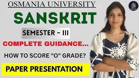 SANSKRIT || PAPIERSPRESENTATIE || OSMANIA UNIVERSITY || SEMESTER-3 || 💯 PASS || ‎@shivanipallela