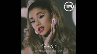Ariana Grande - 34+35 (DJ T Marq Remix) [Jersey Club]