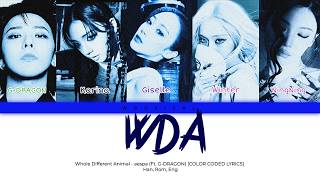 aespa, ft. G-DRAGON - WDA (Whole Different Animal) [COLOR CODED LYRICS]