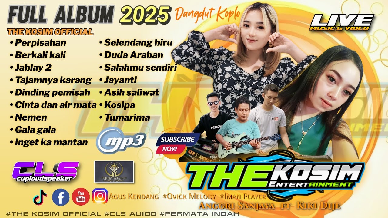 FULL ALBUM THE KOSIM - ANGGRI SANJAYA FT KIKI DIJE | DANGDUT KOPLO TERBARU 2025 | CLS AUDIO