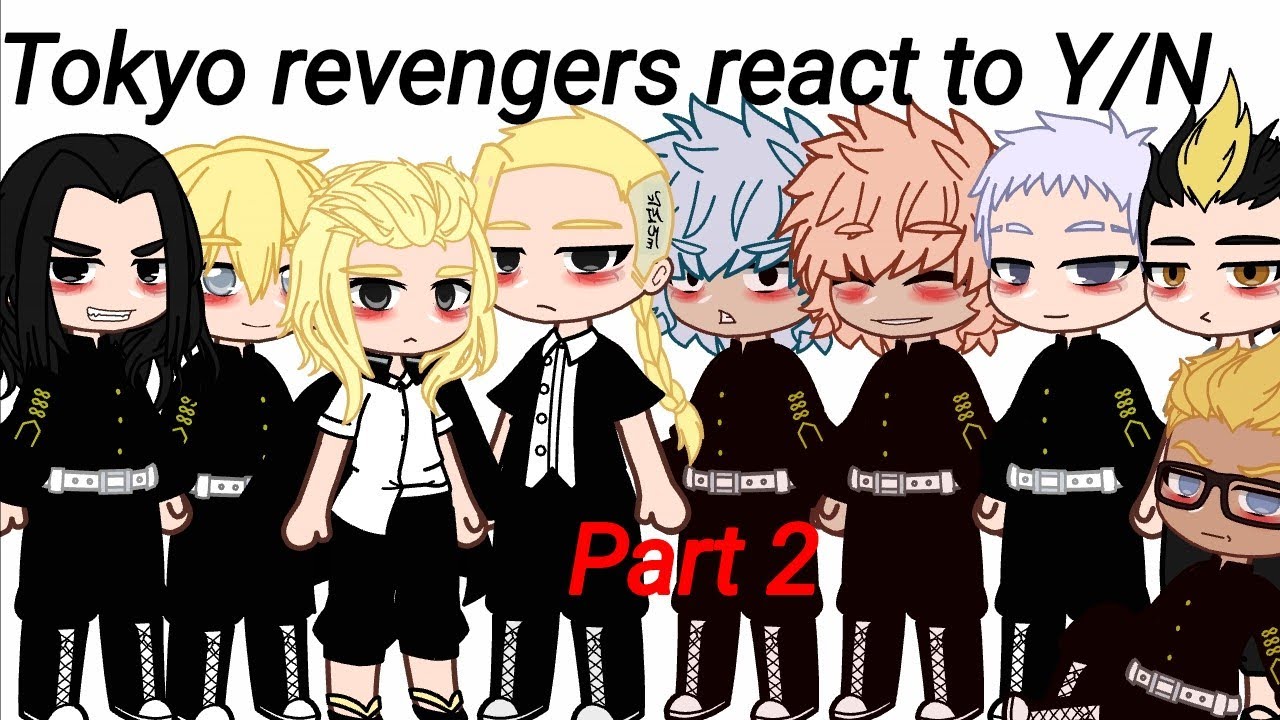 Tokyo revengers react to F!y/n ( part 2 )
