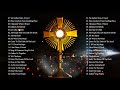 Best catholic hymns and songs of praise for mass  worship song  songs of praise