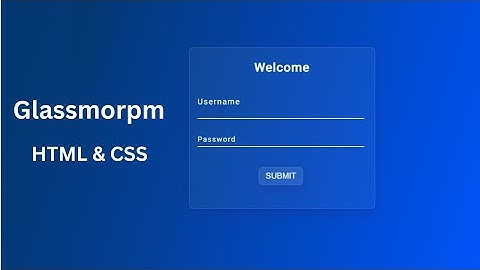 Glassmorphism Login Form Using HTML & CSS | CSS Animation | Pure CSS