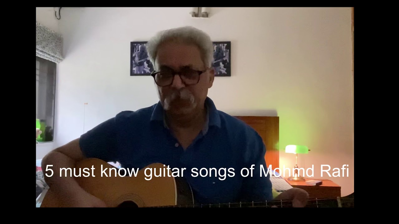 5 Mohd Rafi songs every guitarist must know| Easy Bollywood guitar ...