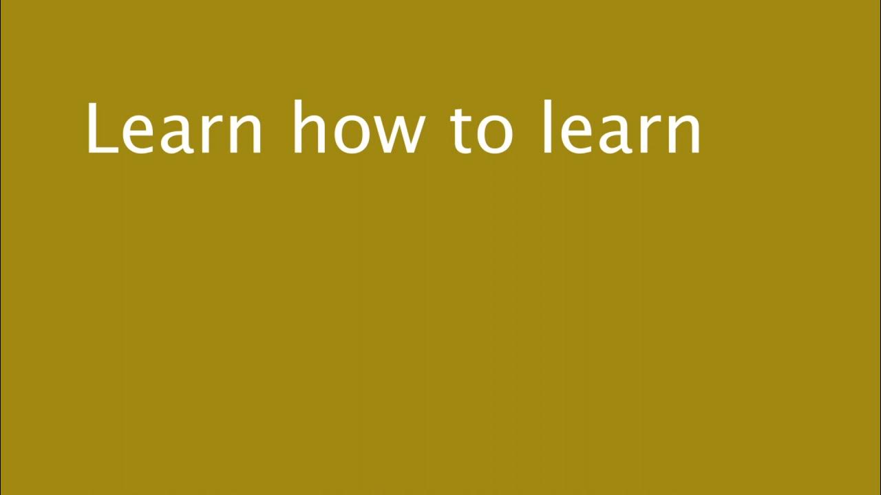 Learn how to learn youtube