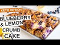 Blueberry Crumb Cake Recipe