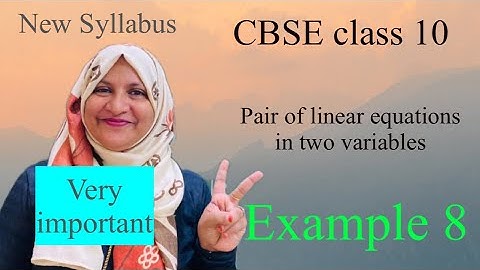Chapter 3 Pair of linear equations in two variables example 8 CBSE class 10 in Malayalam