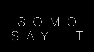 Tory Lanez - Say It (Rendition) By Somo