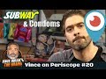 Russo On Periscope #20: Subway & Condoms