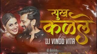 Sukh Kalale _Remix Dj Vinod vita