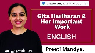 Gita Hariharan & her Imp. Work | English | Unacademy Live NTA UGC NET | Preeti Mandyal