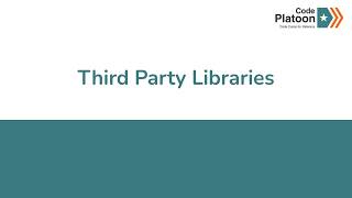 W19D4: Third Party Libraries