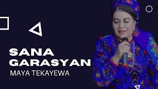 Maya Tekayewa - Sana Garasyan -Turkmen Aydym mp3 - Audio Song Janly Sesim