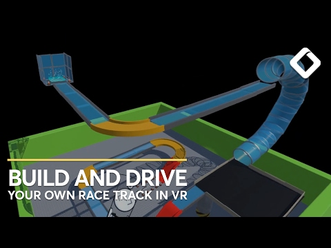 Build And Drive On Your Very Own VR Race Track