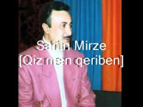 Şahin Mirze ( qız mən qeribem ) 1991 -ci il