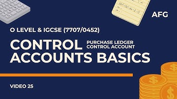 Control Accounts Basics: Purchase Ledger Control Account | O Level & IGCSE (0452/7707)