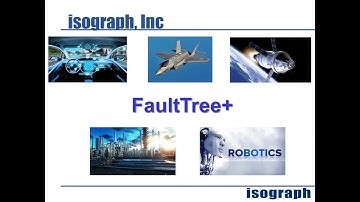 Isograph - Fault Tree+ Software - Educational Webinar