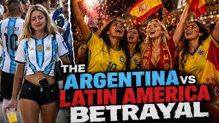 Why Argentina Got NO Support From Latin America In This World Cup Final?