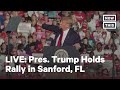 Pres. Trump Holds a Campaign Rally in Sanford, FL | LIVE | NowThis