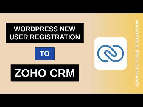WordPress New User Registration to Zoho CRM Integration Tutorial | AFI