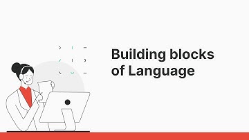 Building Blocks of Language