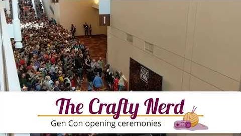 Gen Con 2018 - Opening Ceremonies and the Opening of the Dealer Hall