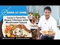 Goma At Home: Lucy’s Favorite Roast Chicken With Mushroom Sauce