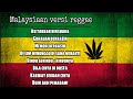 Koleksi lagu MALAYSIAAN - Reggae version