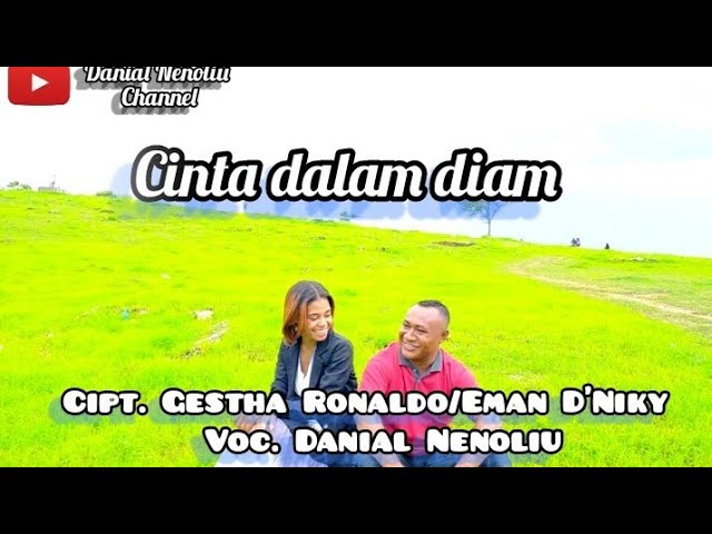 Cinta dalam diam// Lagu Pop Terbaru 2021-2022// By Danial Nenoliu class=