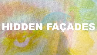 HIDDEN FAÇADES | LSimonsArt