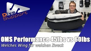 OMS Performance Wing 45lbs vs 60lbs – Welches Wing für welchen Zweck? | DiveSupport