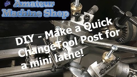 Quick Change Tool Post