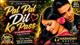 Pal Pal Dil Ke Pass 💕 | Old Is Gold DJ Remix | Romantic Love Song | Harmony Roots