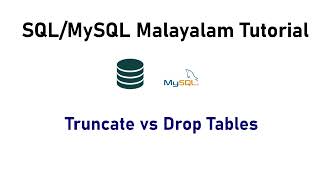 22. Truncate Table    SQL  MySQL Malayalam Tutorial