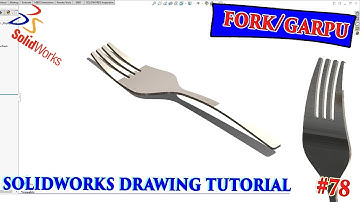 Fork In solidworks || SOLIDWORKS DRAWING TUTORIAL #78