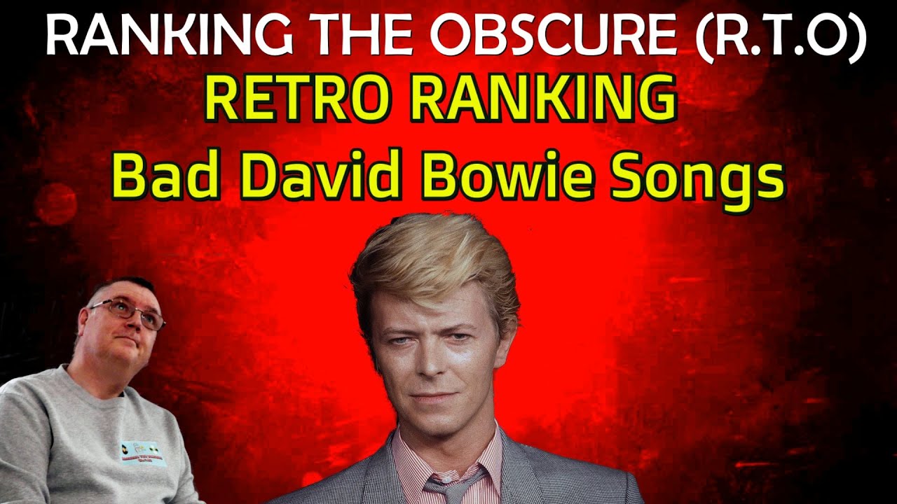 Retro Ranking Bad David Bowie Songs - YouTube