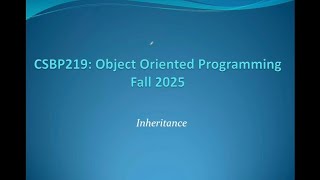 شرح LN5 – Inheritance in Java | Superclass, Subclass, Overriding and Object Class | CSBP219