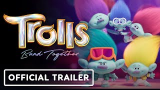 Trolls Band Together   Trailer 2023  Anna Kendrick Justin Timberlake