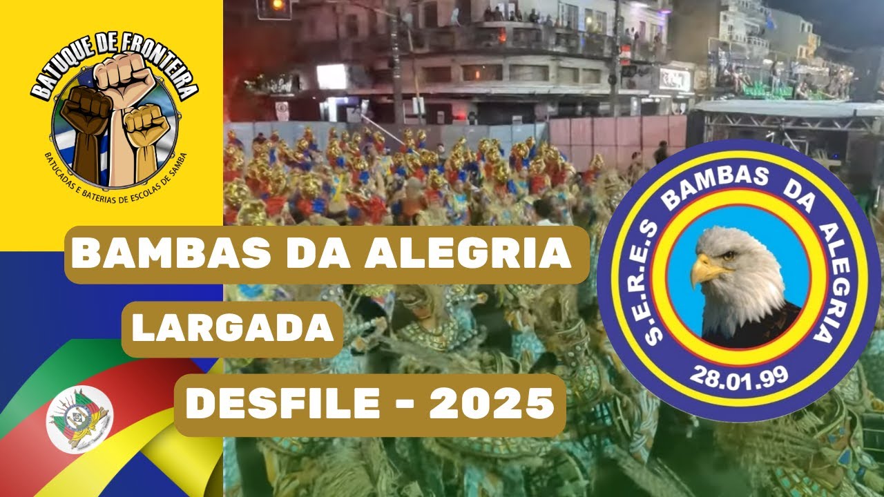 BAMBAS DA ALEGRIA 2025 - LARGADA | carnaval de URUGUAIANA AO VIVO.