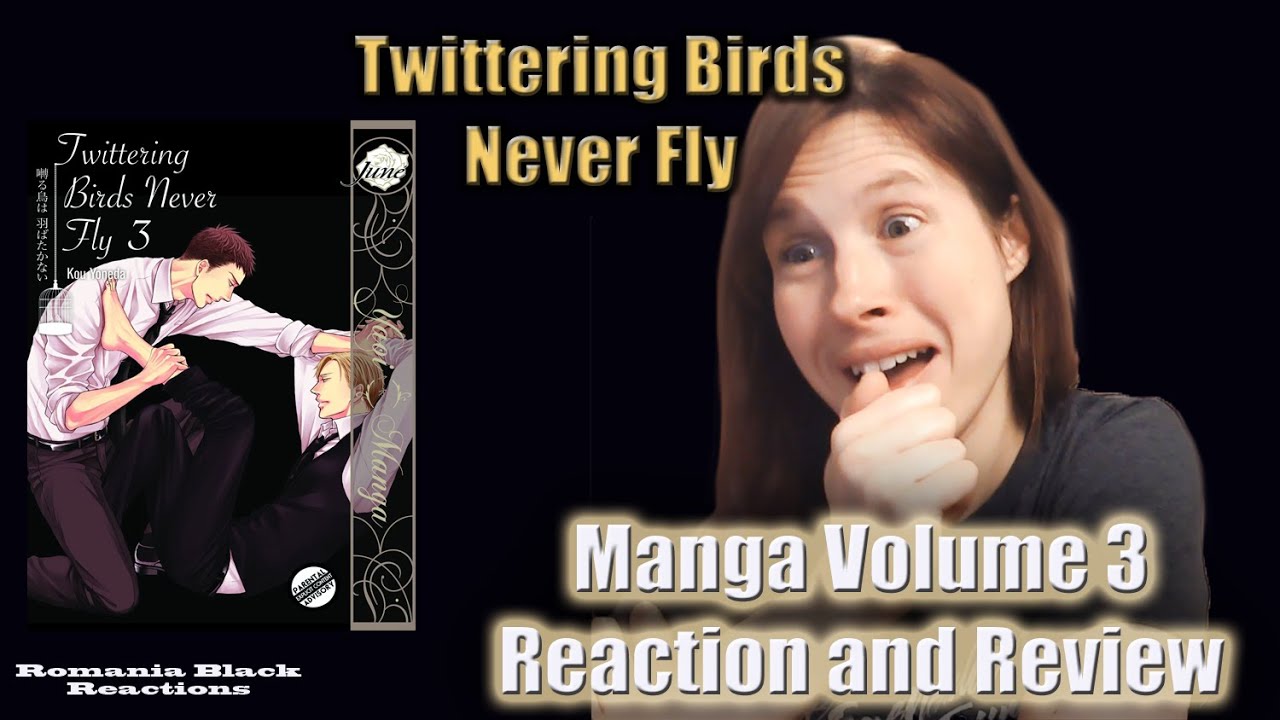 Twittering Birds Never Fly: Manga Volume 3 Reaction & Review!