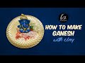 How to make ganesh with clay l Ganesh clay art  ganesh clay art step by step #clay #ganesh 