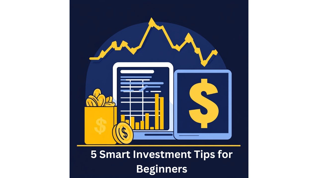 5 Smart Investment Tips for Beginners (Start Investing Today!) - YouTube