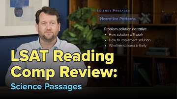 LSAT Reading Comprehension Review: How To Read Science Passages | LSAT Reading Comprehension Tips
