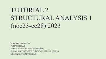 Tutorial 2 of NPTEL - Structural Analysis-I-( noc23-ce28 ) 2023