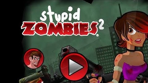 STUPID ZOMBIES 2 (LEVEL16)