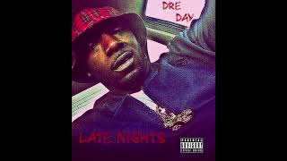 DRE DAY - LATE NIGHTS PROD. BY G. L.  AUDIONARCOTICS Resimi